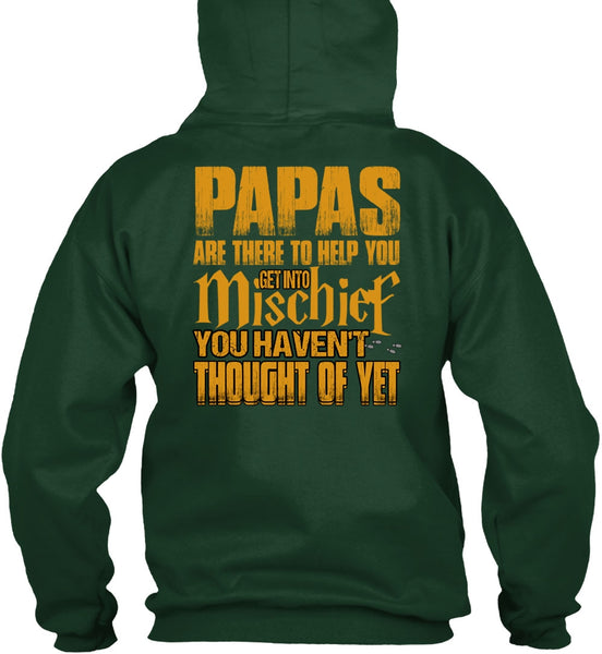 Papas Are There To Help You T Shirt, Being A Papa T Shirt