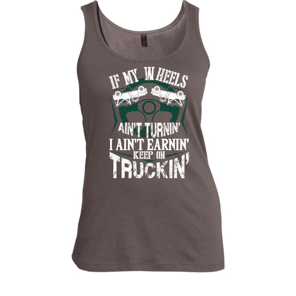 If My Car In Heels T Shirt, Keep On Trucking T Shirt, Cool T Shirt