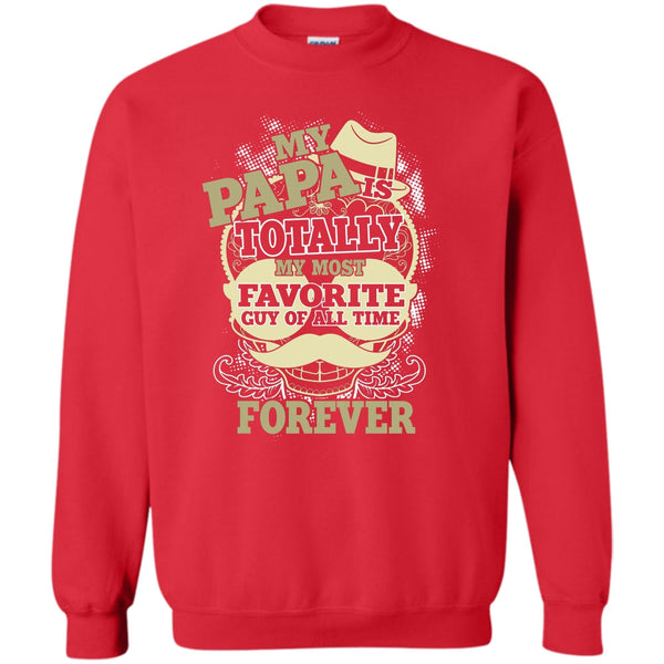 Totally My Most Favorite Guy T Shirt, Coolest Papa Eve Sweatshirt