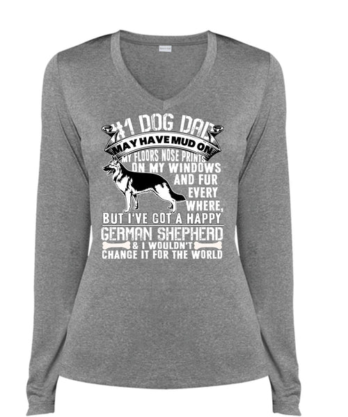 Dog Dad May Have Mud T Shirt, I've Got A Happy German Shepherd T Shirt, Cool Shirt (Ladies LS Heather V-Neck)