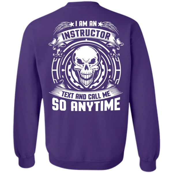 Being A Instructor T Shirt, I Love Instructor Sweatshirt