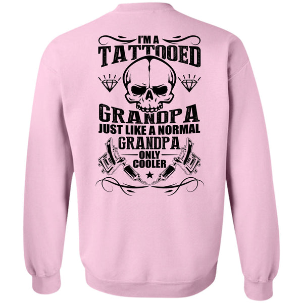 I Love Tattoo T Shirt, I'm A Tattooed Grandpa Sweatshirt
