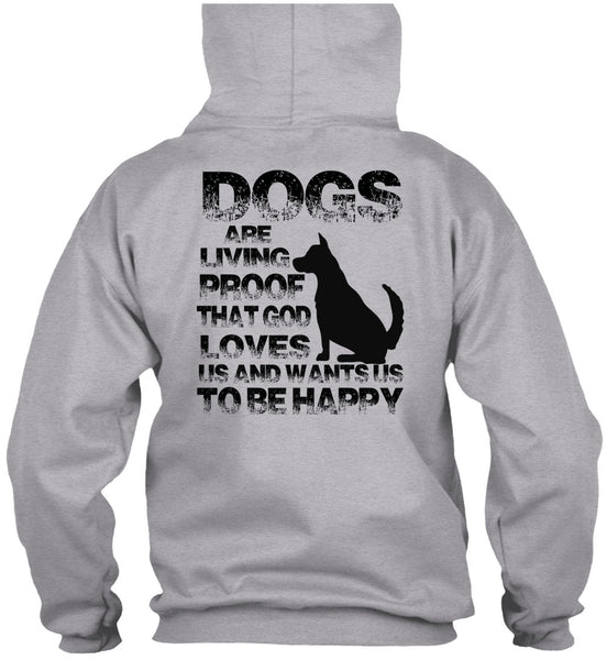 Dogs Are Living Proof T Shirt, My Favorite T Shirt