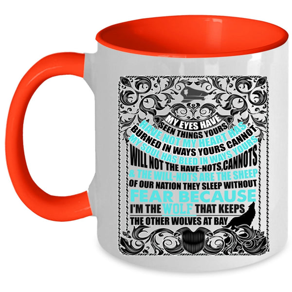 Cool Police Officer Coffee Mug, My Eyes Have Seen Things Yours Accent Mug