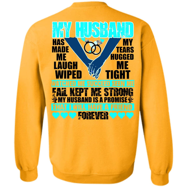 I Love Husband T Shirt, My Husband Has Made Me Laugh Sweatshirt