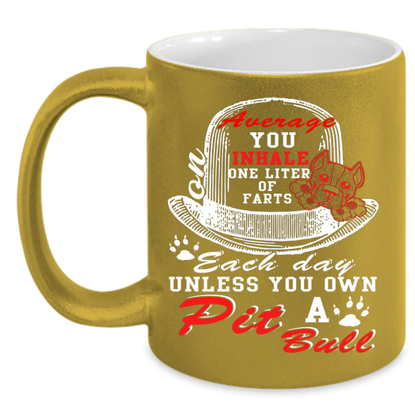 You Own A Pit Bull Coffee Mug, Cute Pitbull Lover Coffee Cup