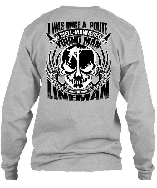 I Became A Lineman T Shirt, Being A Lineman T Shirt