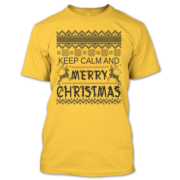 Keep Calm And Merry Christmas T Shirt, Merry Christmas Gift T Shirt