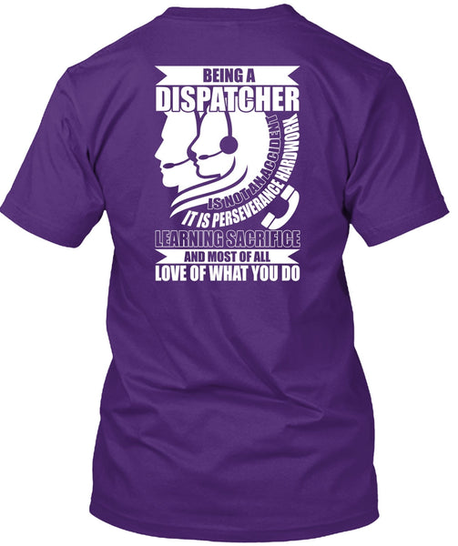Being A Dispatcher Is Not An Accident T Shirt, I'm A Dispatcher T Shirt