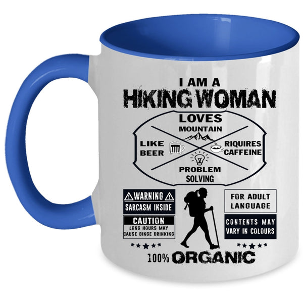Pretty Daughter Coffee Mug, I Am A Hiking Woman Accent Mug