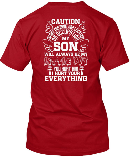 My Son Will Always Be My Little Boy T Shirt, Being A Son T Shirt