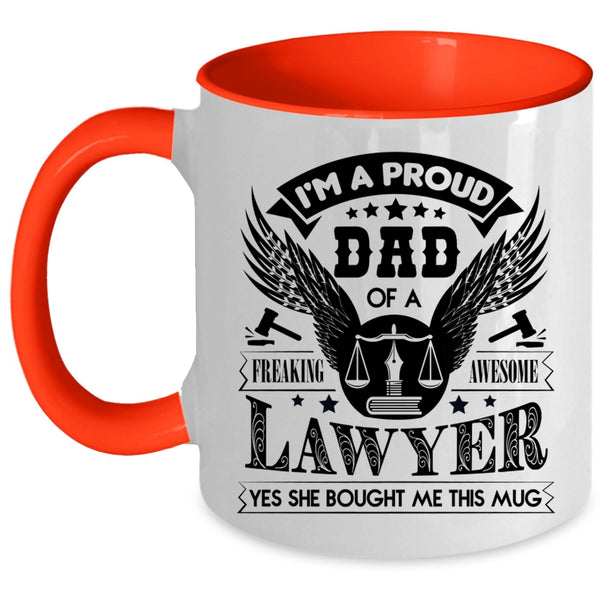 Cool Dad Coffee Mug, I'm A Proud Dad Of An Awesome Lawyer Accent Mug