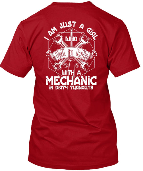 I Am Just A Girl T Shirt, Fell In Love With A Mechanic T Shirt