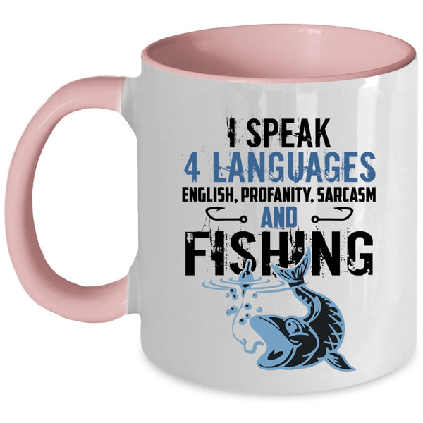 Fishing Coffee Mug, I Speak 4 Languages Accent Mug