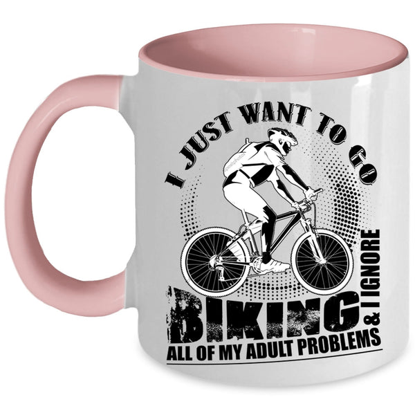 I Ignore All Of My Adult Problems Coffee Mug, I Just Want To Go Biking Accent Mug