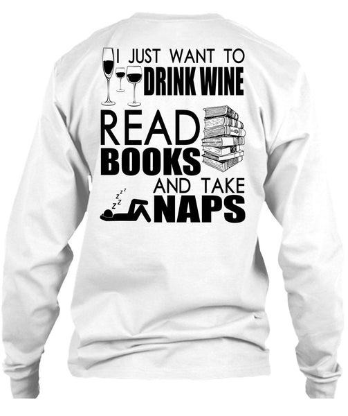 I Just Want To Drink Wine T Shirt, I Love Book T Shirt