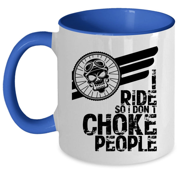 Cool Gift For Equestrians Coffee Mug, I Ride Accent Mug