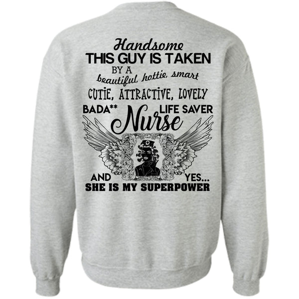 Being A Nurse T Shirt, Life Saved Nurse Sweatshirt