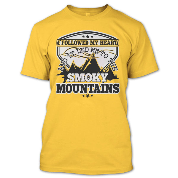 I Followed My Heary T Shirt, Coolest Hiker T Shirt
