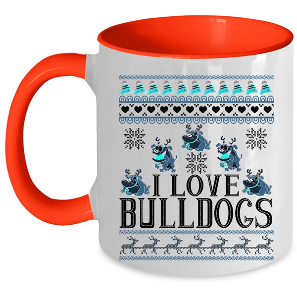 Cute Gift For Dog Lovers Coffee Mug, I Love Bulldogs Accent Mug