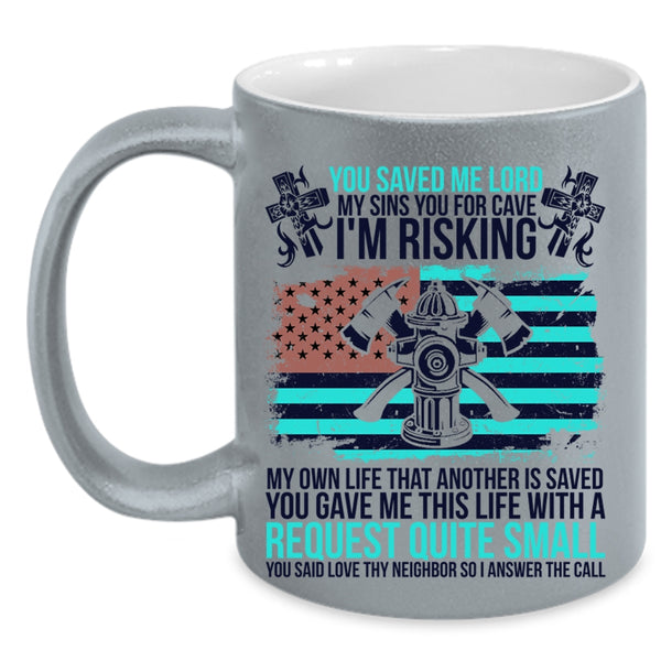 Best Gift For Firemans Coffee Mug, Cool Firefighter Accent Mug