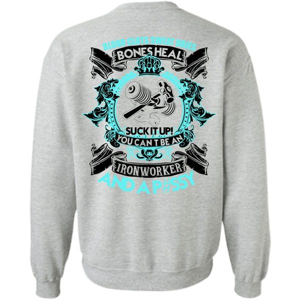 I Love Ironworker T Shirt, You Can't Be An Ironworker Sweatshirt