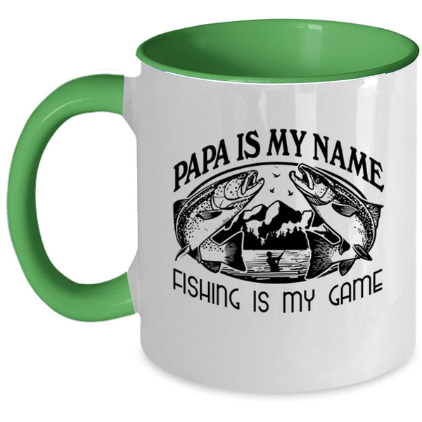 Fishing Is My Game Coffee Mug, Papa Is My Name Accent Mug