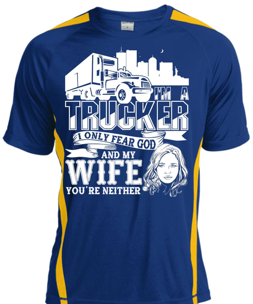 I Only Fear God And My Wife T Shirt, I'm A Trucker T Shirt, Cool Shirt