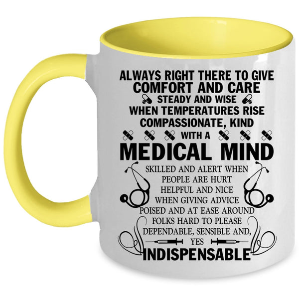 Cool Nurses Coffee Mug, Kind With A Medical Mind Skilled Accent Mug