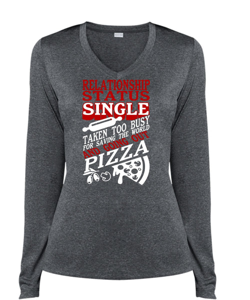 Relationship Status Single T Shirt, Going Out Pizza T Shirt, Cool Shirt (Ladies LS Heather V-Neck)
