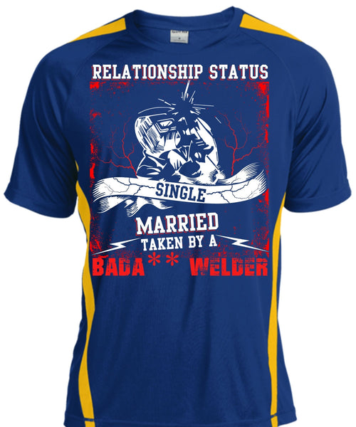 Married Taken By A Welder T Shirt, Realtionship Status T Shirt, Cool Shirt