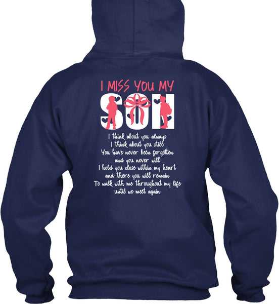 I Miss You Son T Shirt, Being A Son T Shirt