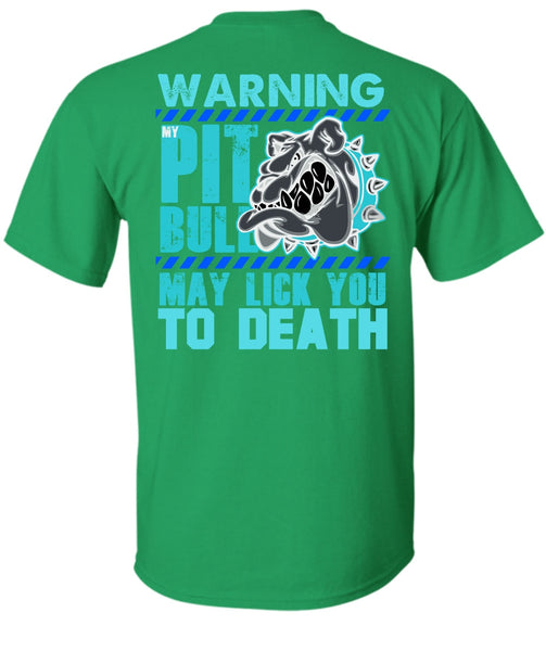 Warning My Pit Bull T Shirt, My Favorite T Shirt