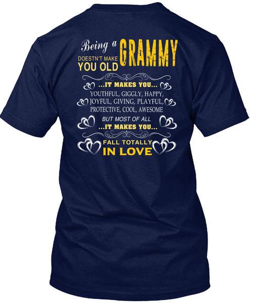 Being A Grammy T Shirt, It Makes You Youthful T Shirt