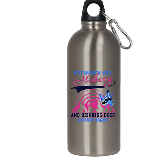 If It Involves Hiking And Drinking Beer 20 oz Stainless Steel Bottle,Funny Drinking Outdoor Sports Water Bottle