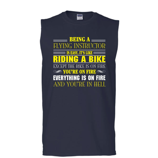 Being A Flying Intructor Shirt, It's Like A Riding A Bike Shirt (Men's Cotton Sleeveless)