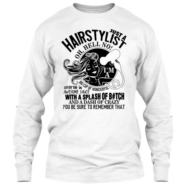 Just A Hairstylist T Shirt, Coolest Hairstylist T Shirt