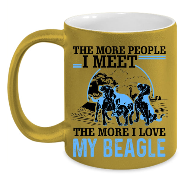 The More I Love My Beagle Coffee Mug, The More People I Meet Accent Mug