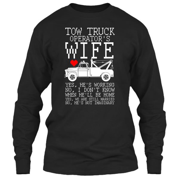 Tow Truck Operator's Wife T Shirt, I'm A Truck Operator's Wife T Shirt