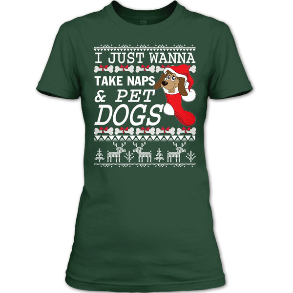 I Just Wanna Take Naps T Shirt, Take Nap & Pet Dogs T Shirt