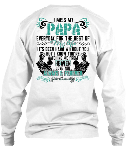 I Miss My Papa T Shirt, I Love Papa T Shirt