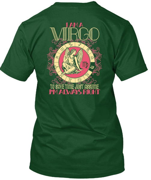 I Am A Virgo T Shirt, I'm Always Right T Shirt