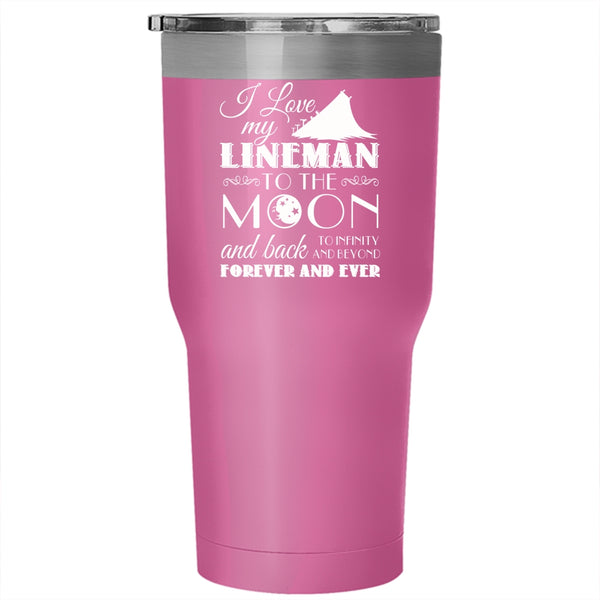 I Love My Lineman Tumbler 30 oz Stainless Steel, Funny Gift For Girlfriend Travel Mug