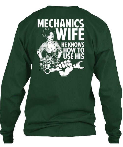 Mechanic's Wife T Shirt, He Knows How To Use His T Shirt