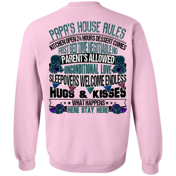 I Love Papa T Shirt, Papa's House Rules Sweatshirt