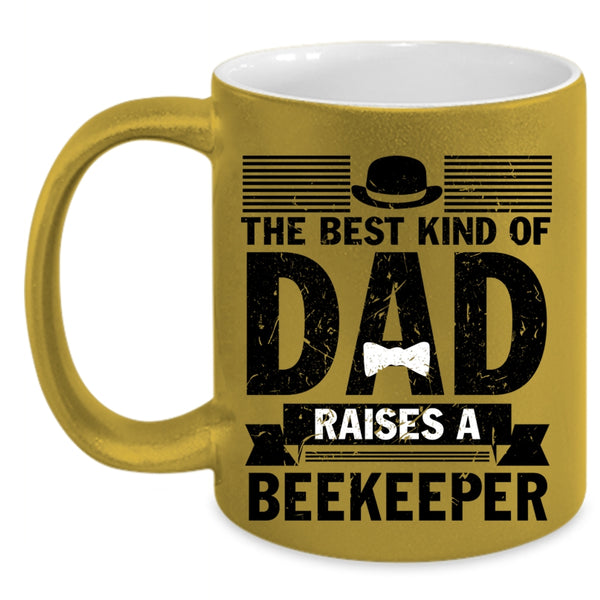 Cool Daddy Coffee Mug, The Best Kind Of Dad Raises A Beekeeper Accent Mug