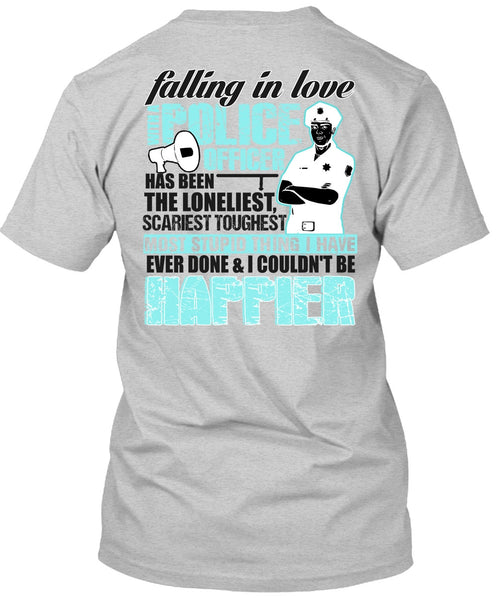 Falling In Love With A Police Officer T Shirt, I Love Police T Shirt