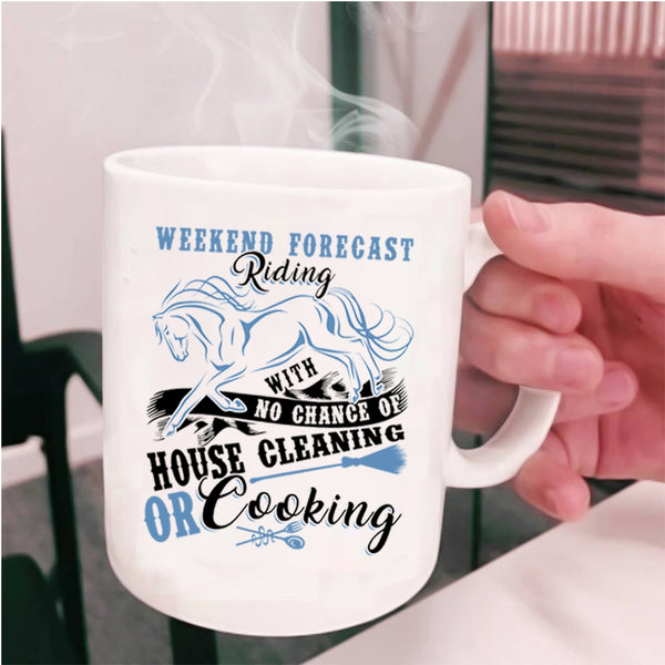 Awesome Equestrians Coffee Mug, Weekend Forecast Riding Cup