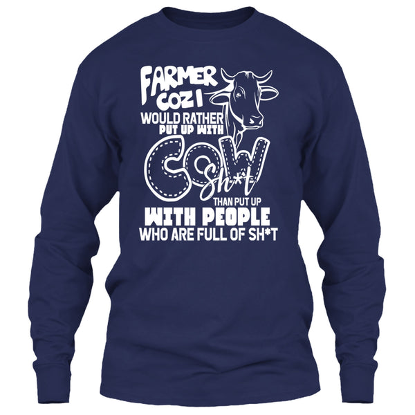 Farmer Cozi T Shirt, Rather Put Up With Cow T Shirt