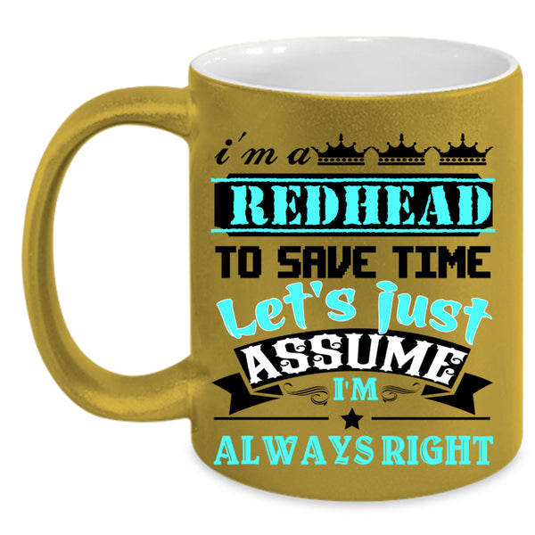 Cool Hairstylist Coffee Mug, I'm A Redhead To Save Time Accent Mug